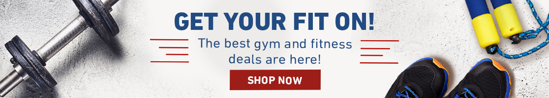 Get Your Fit On! The best gym and fitness deals are here! Shop Now